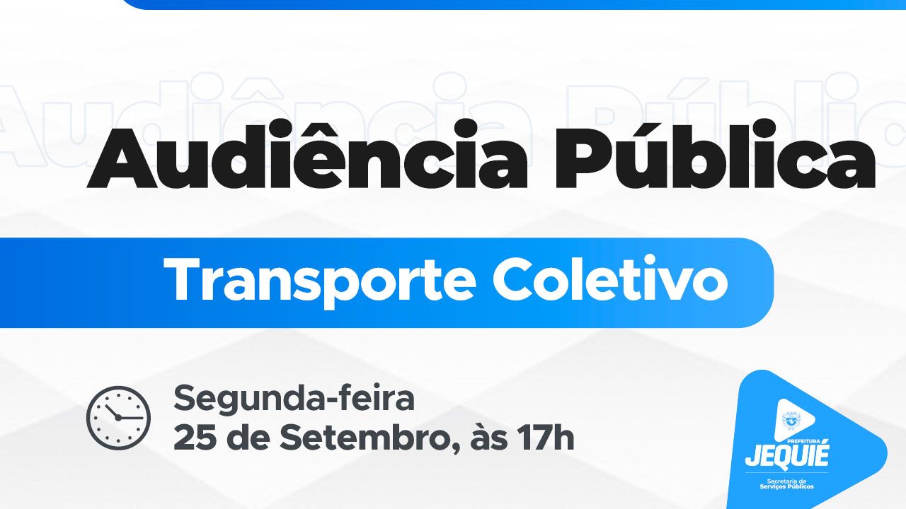 Prefeitura de Jequié realiza audiência pública sobre transporte público na segunda-feira